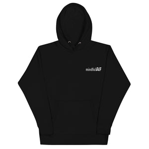 Mindful AF Unisex Hoodie freeshipping - True Sentiments