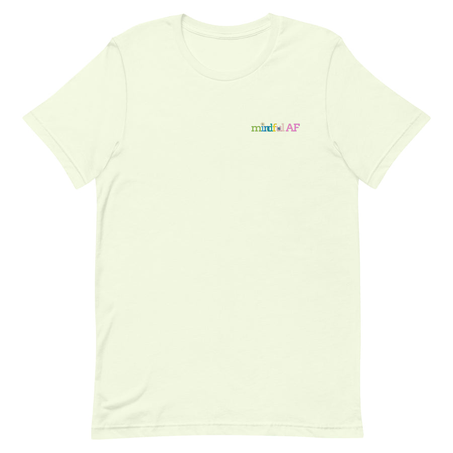 Mindful AF Unisex t-shirt